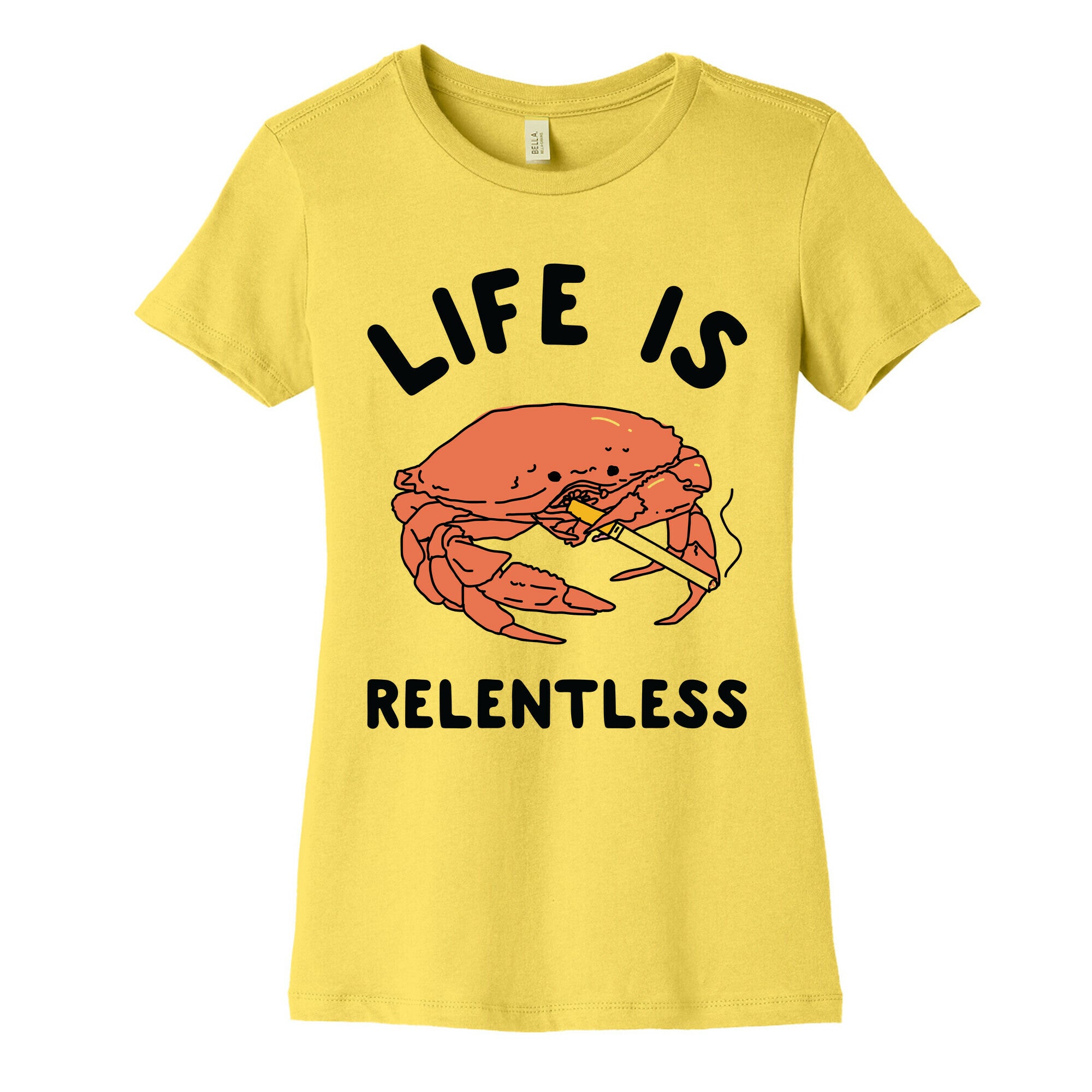Life is Relentless Women's Cotton Tee